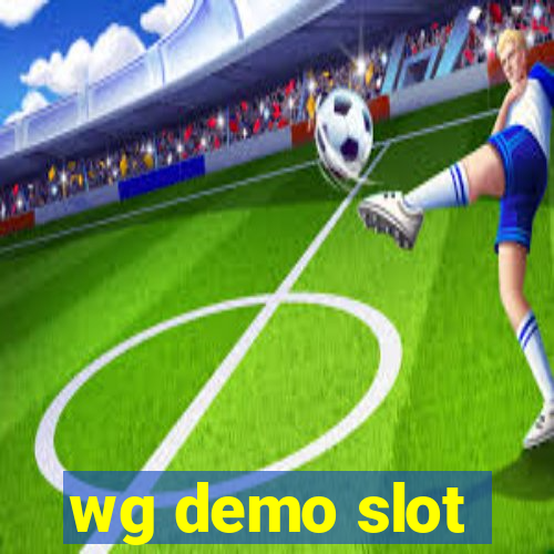 wg demo slot